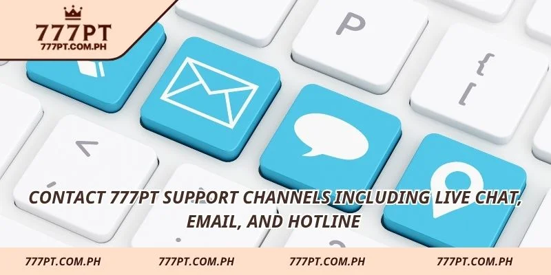 Contact 777PT support channels including live chat, email, and hotline 
