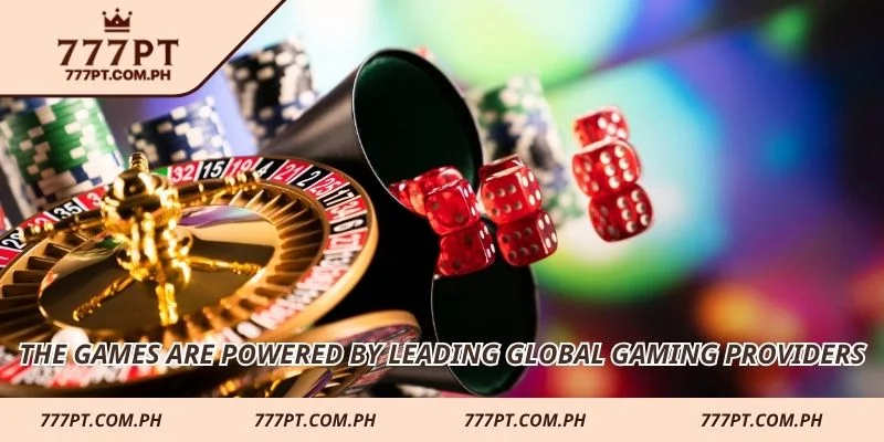 The games are powered by leading global gaming providers