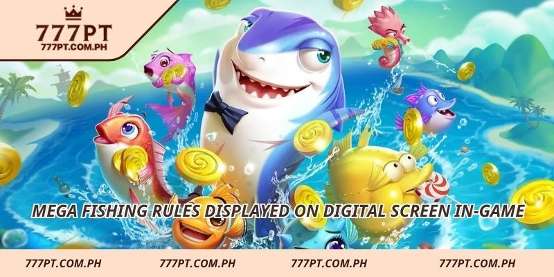 Mega Fishing rules displayed on digital screen in-game