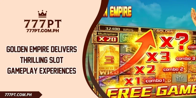Golden Empire delivers thrilling slot gameplay experiences