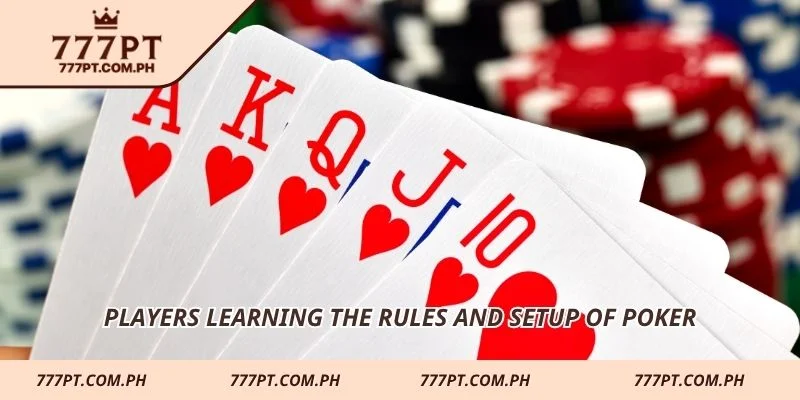 Players learning the rules and setup of poker