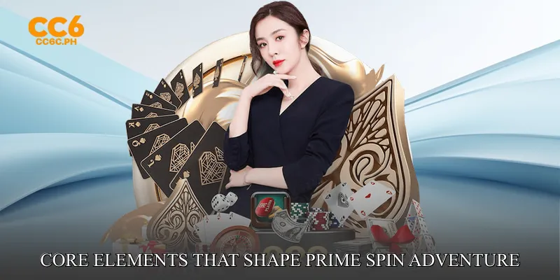 Core Elements That Shape Prime Spin Adventure