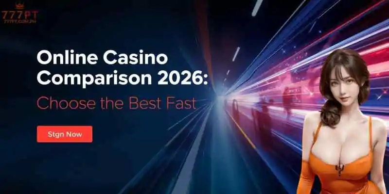 Online Casino Comparison 2026: Choose the Best Fast